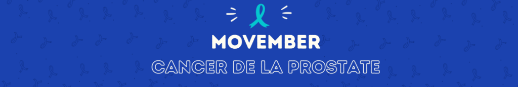 Cancer de la prostate movember